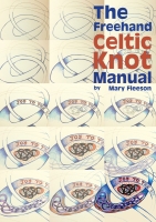 The Freehand Celtic Knot Manual