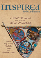 Inspired (a How To manual for Creating Scrap Weavings) (C) www.lindisfarne-scriptorium.co.uk 2020