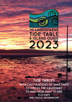The Lindisfarne Tide Table & Island Guide 2023