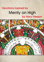 Devotions inspired by Merrily on High